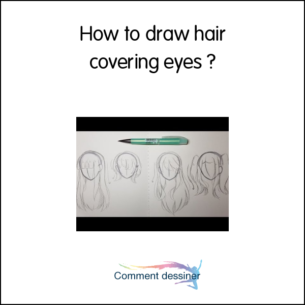 How to draw hair covering eyes How to draw